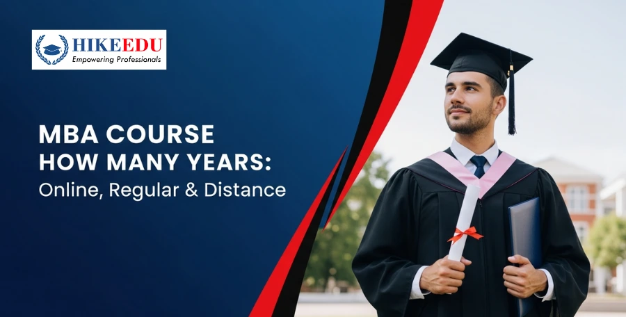 MBA Course How Many Years: Online, Regular & Distanc