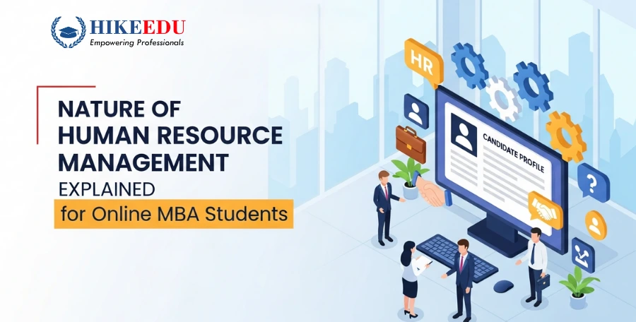 Nature of Human Resource Management Explained for Online MBA Students