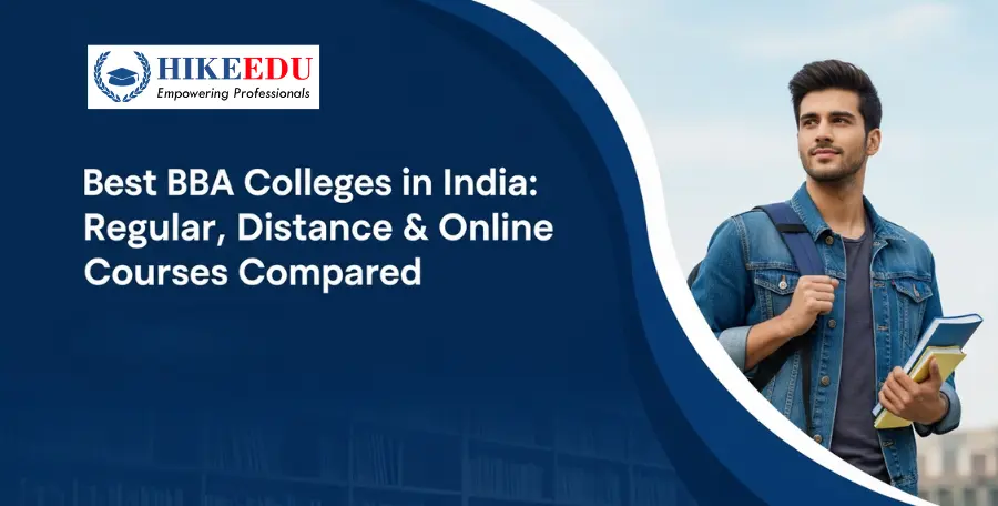 Best BBA Colleges in India: Regular, Distance & Online Courses Compared