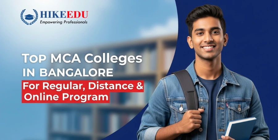 Top MCA Colleges in Bangalore for Regular, Distance & Online Programs