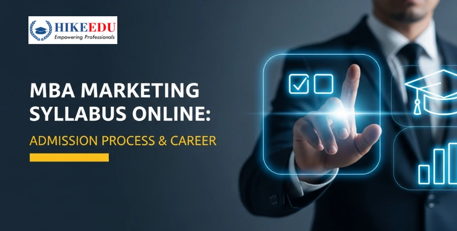 MBA Marketing Syllabus Online: Admission Process & Career