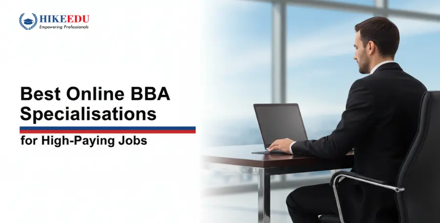 Best Online BBA Specialisations for High-Paying Jobs